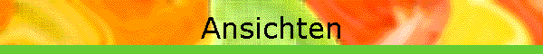 Ansichten