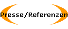 Presse/Referenzen