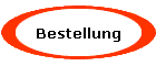Bestellung
